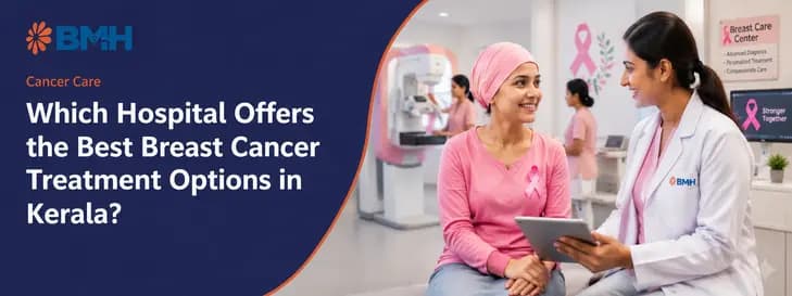 Breast Cancer Treatment Option Kerala 1